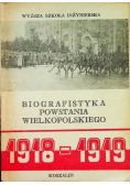 Biografistyka powstania Wielkopolskiego 1918 - 1919