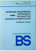 Wybrane zagadnienia ortodoncji w praktyce lekarza stomatologa