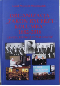 Organizacja Zakon Rycerzy Kolumba 1882 - 2016