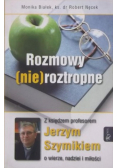 Rozmowy ( nie ) roztropne