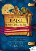 Bajki z sukcesem w tle