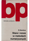 Stare i nowe w metodach numerycznych