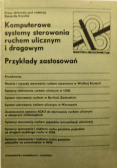 Komputerowe systemy sterowania ruchem ulicznym i drogowych
