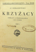Krzyżacy część 1 i 2 1929 r.