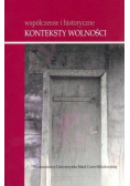 Współczesne i historyczne konteksty wolności