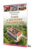 Zamek w Baranowie Sandomierskim