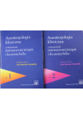 Anestezjologia kliniczna z elementami intensywnej terapii i leczenia bólu Tom 1 i 2