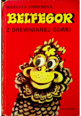 Belfegor z drewnianej górki