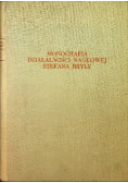 Monografia działalności naukowej Stefana Bryły