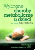 Wybrane choroby metaboliczne u dzieci