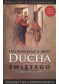 Uzdrawiająca moc Ducha Świętego