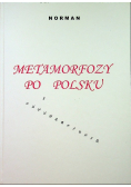 Metamorfozy po polsku