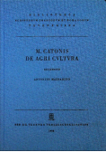M Catonis De Agri Cultura