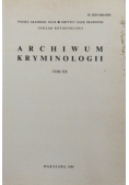 Archiwum kryminologii Tom XX