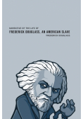 Narrative of the Life of Frederick Douglass, an American Slave