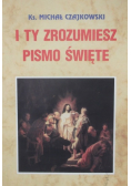 I ty zrozumiesz Pismo Święte