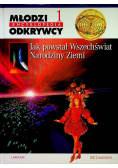 Młodzi Odkrywcy Jak powstał Wszechświat