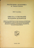 Obsługa i utrzymanie pojazdów szynowych
