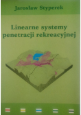 Linearne systemy penetracji rekreacyjnej