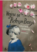 Wojna na pięknym brzegu