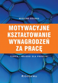 Motywacyjne kształtowanie wynagrodzeń za pracę NOWA
