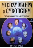 Między małpą a cyborgiem