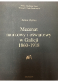 Mecenat naukowy i oświatowy w Galicji 1860