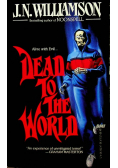Dead To The World