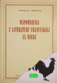 Wspomnienia z literatury francuskiej XX wieku