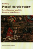 Pamięć starych wieków
