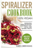 Spiralizer Cookbook