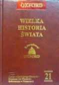 Wielka Historia Świata Tom XXI