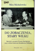 Do zobaczenia stary wilku
