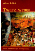 Twarz wroga Próba fenomenologii protagonizmu