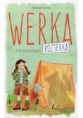 Werka Rozterka i kempingowa niania