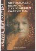 Umysł jest mitem Niepokojące rozmowy z człowiekiem zwanym UG