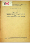 Zasady techniki wydawniczej oraz układu graficznego gazety i książki