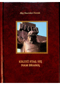 Krzyż stał się nam bramą