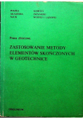 Zastosowanie metody elementów skończonych w geotechnice