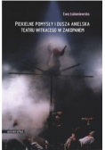 Piekielne pomysły i dusza anielska Teatru Witkacego w Zakopanem
