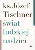 Świat ludzkiej nadziei