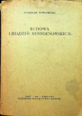 Budowa urządzeń rentgenowskich