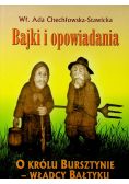 Bajki i opowidania O królu Bursztynie władcy Dedykacja autora