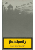 Auschwitz Nazi death camp
