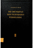 Die Grundzuge der technischen Warmelehre