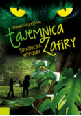 Tajemnica Zafiry Strażniczka kryształu