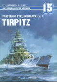 Encyklopedia Okrętów Wojennych 15 Pancerniki typu Bismarck część 1 Tirpitz
