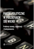 Partie polityczne w początkach XXI wieku