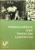 Podhalańskie izby twórców ludowych