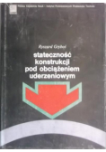 Stateczność konstrukcji pod obciążeniem uderzeniowym